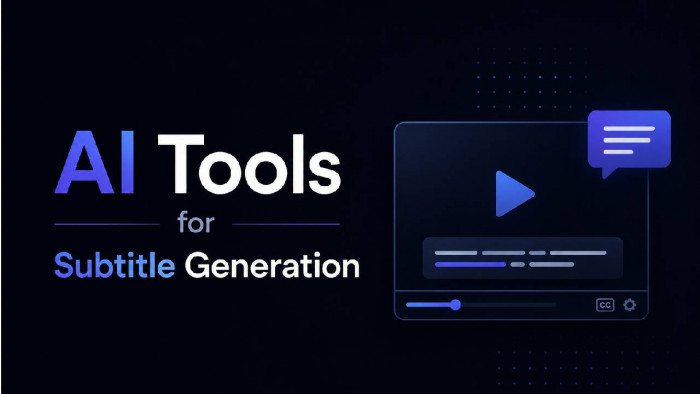Best AI Tools for Subtitle Generation: Guide for Creators, Marketers and Video Teams