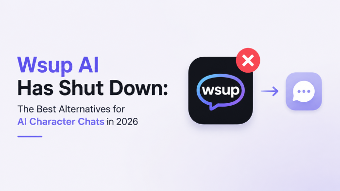 Wsup AI Has Shut Down: The Best Alternatives for AI Character Chats in 2026